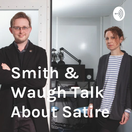 Smith & Waugh Talk About Satire