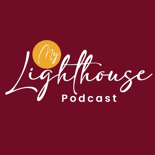 My Lighthouse Podcast