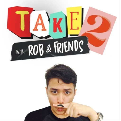 TAKE 2 with Rob & Friends