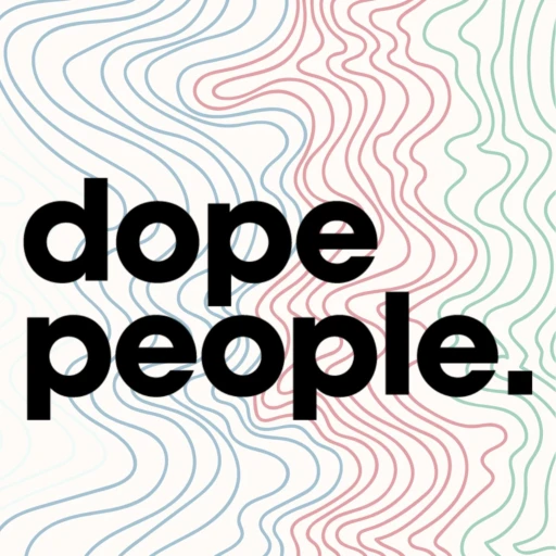 dope people