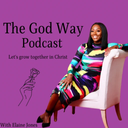 The God Way Podcast