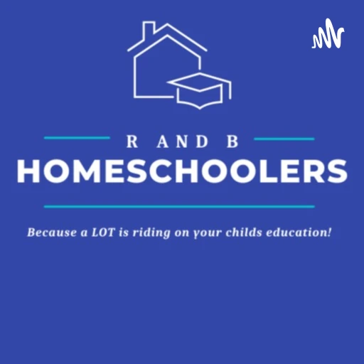 R and B Homeschoolers