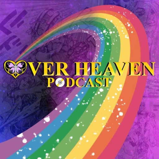 Over Heaven Podcast