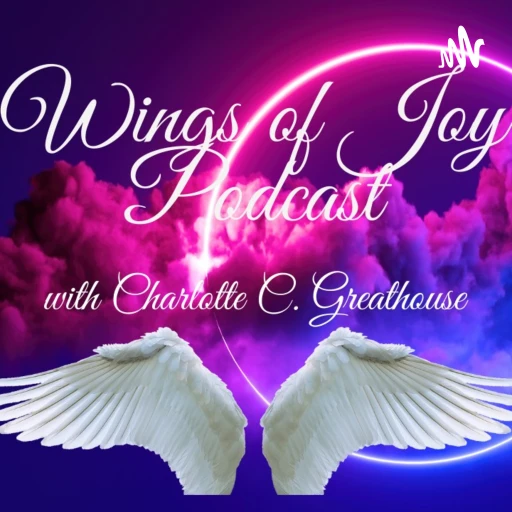 Wings Of Joy Podcast