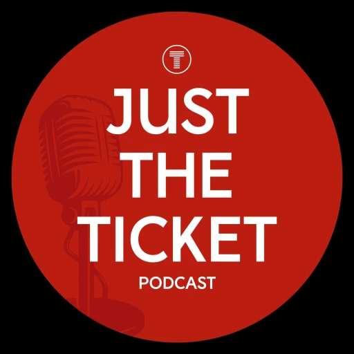 Just the Ticket | Jest y Tocyn