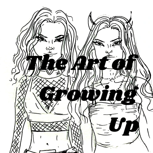 The Art of Growing Up