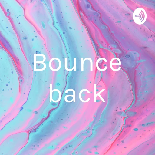 Bounce back