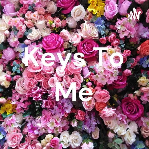 Keys To Me