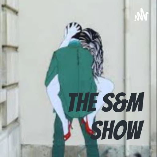 The S&M Show we rule!!