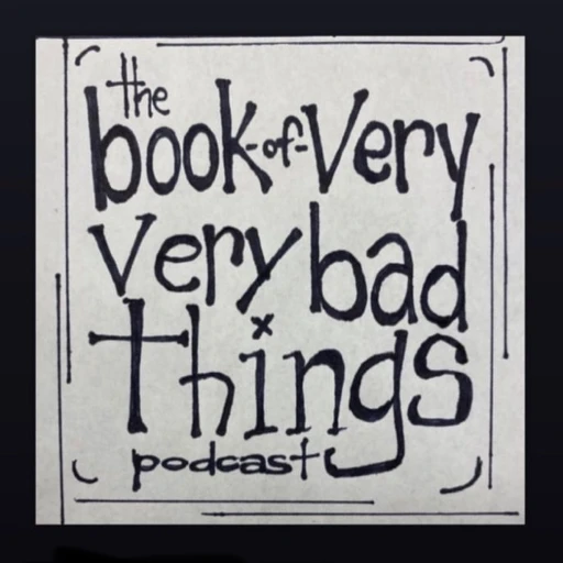 the Book Of Very Very Bad Things