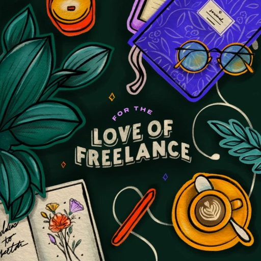 For the Love of Freelance