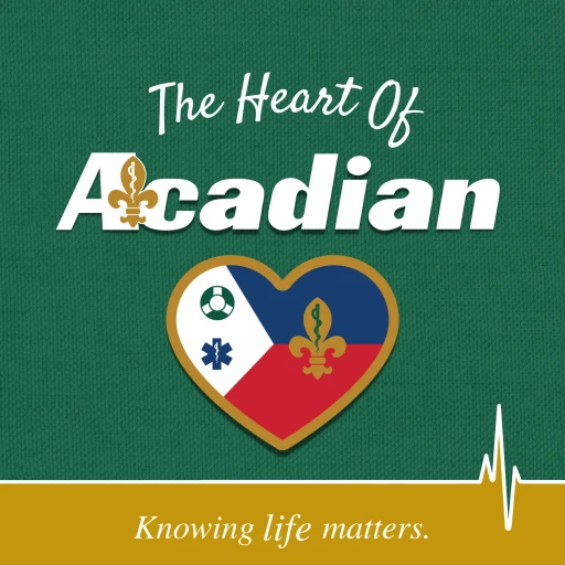 The Heart of Acadian