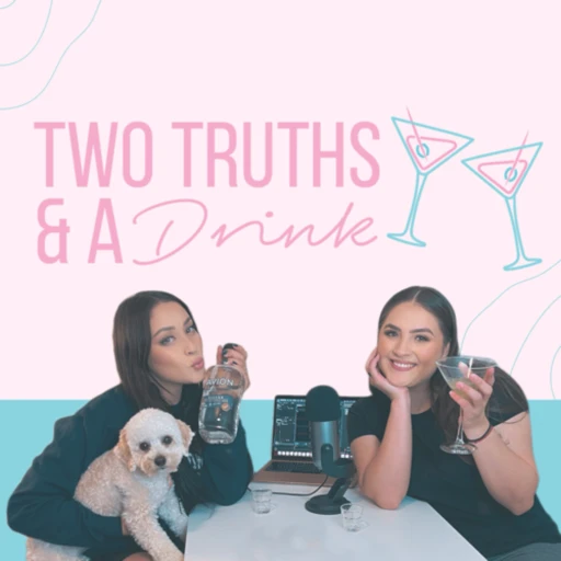 Two Truths & A Drink