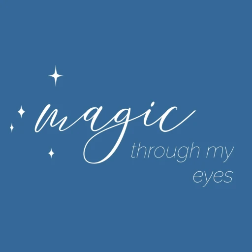 Magic Through My Eyes