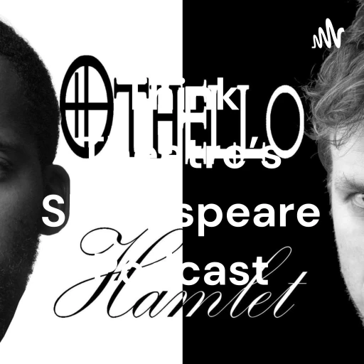 Think Theatre’s Shakespeare Podcast