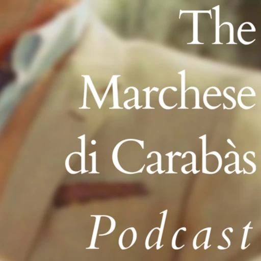 The Marchese di Carabàs Podcast