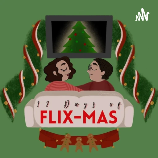 The 12 Days of Flixmas