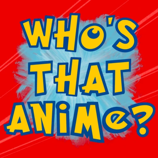 Who’s That Anime?