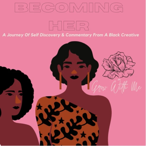 Becoming Her