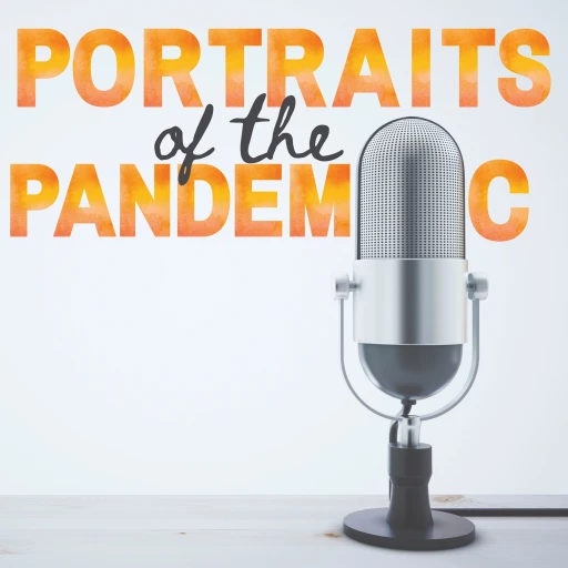 Portraits of the Pandemic