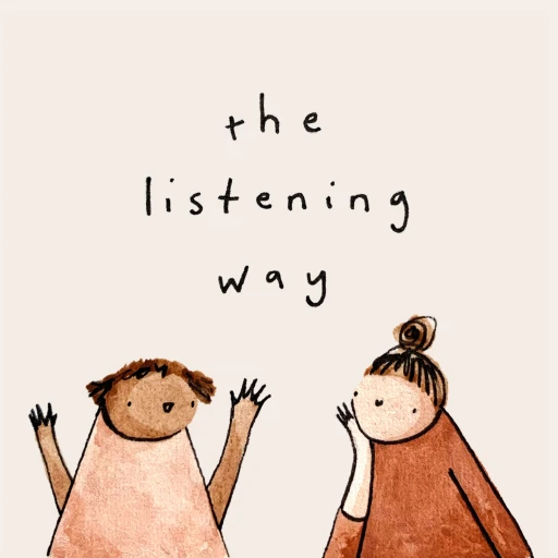 The Listening Way