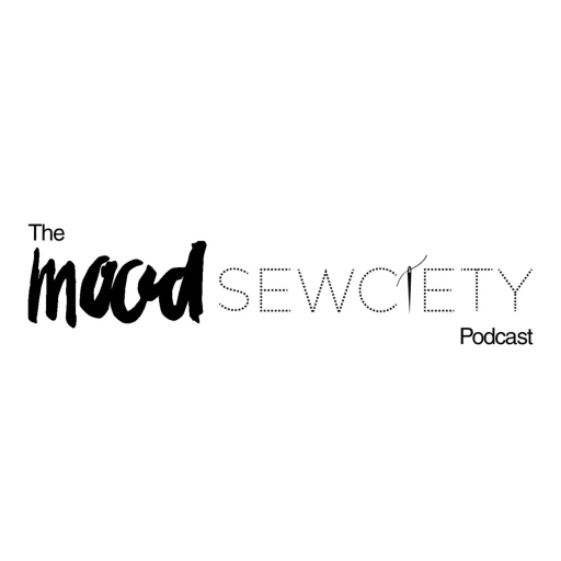 The Mood Sewciety Podcast