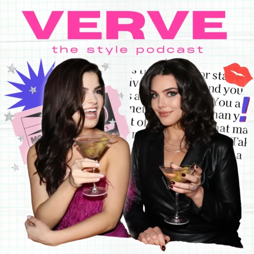 Verve- The Style Podcast