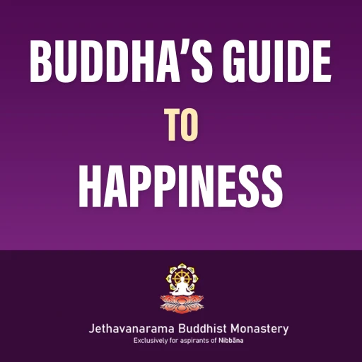 Buddha’s guide to Happiness