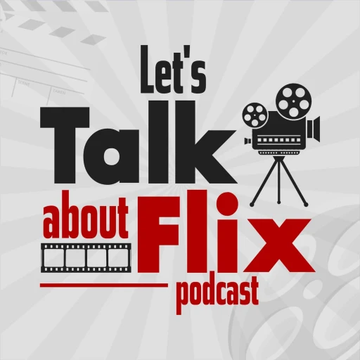 Let’s Talk About Flix