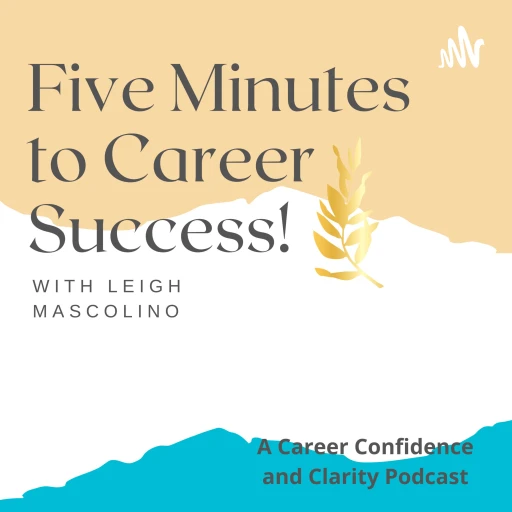 Five Minutes to Career Success