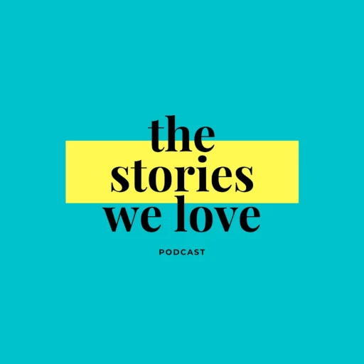 The Stories We Love