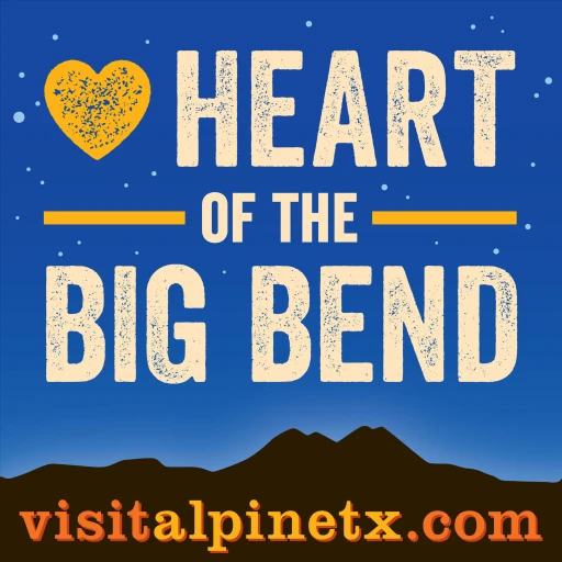 Alpine, TX: Heart of the Big Bend