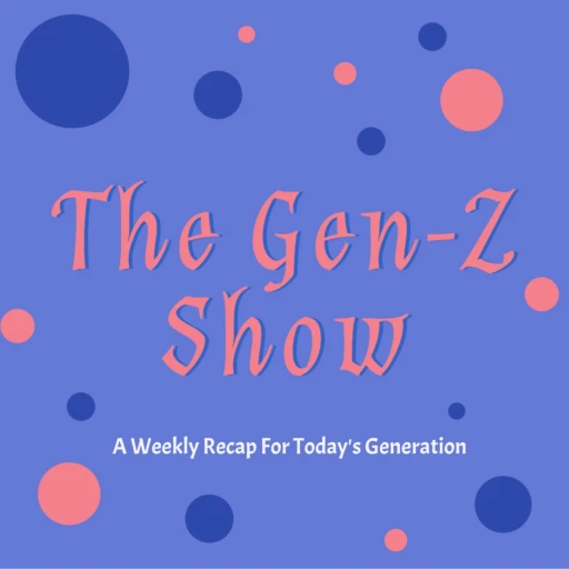 The Gen-Z Show