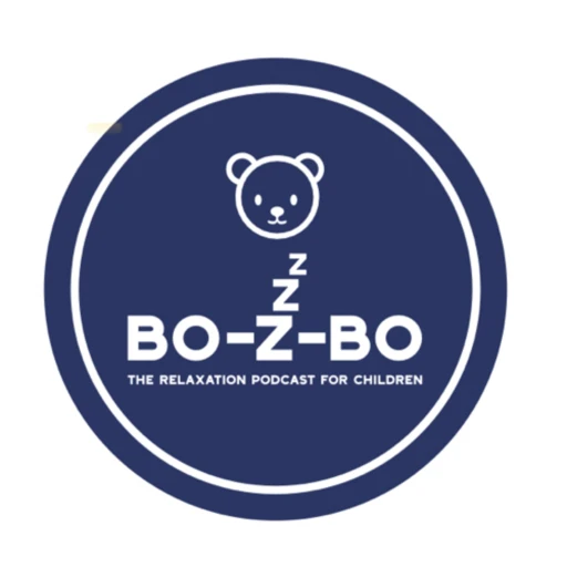 The Bo-z-Bo Podcast Relaxation Podcast for Children