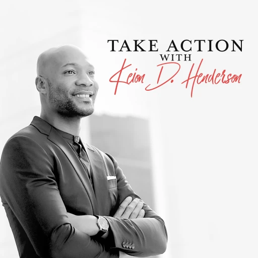 Take Action with Keion Henderson