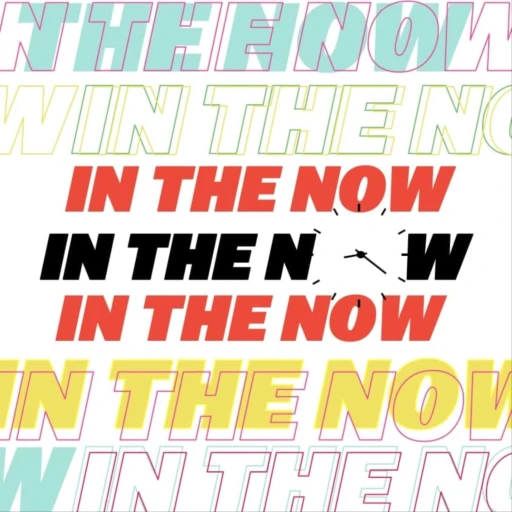 In The Now