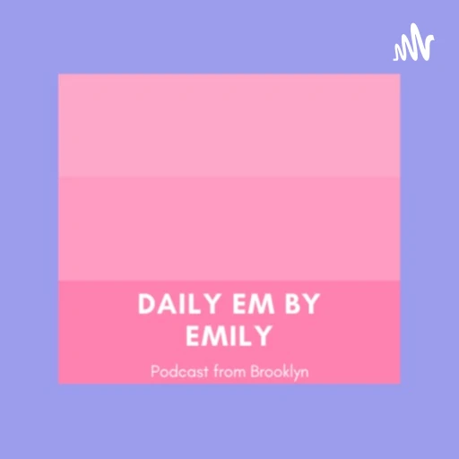 Daily Em by Emily