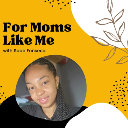 For Moms Like Me