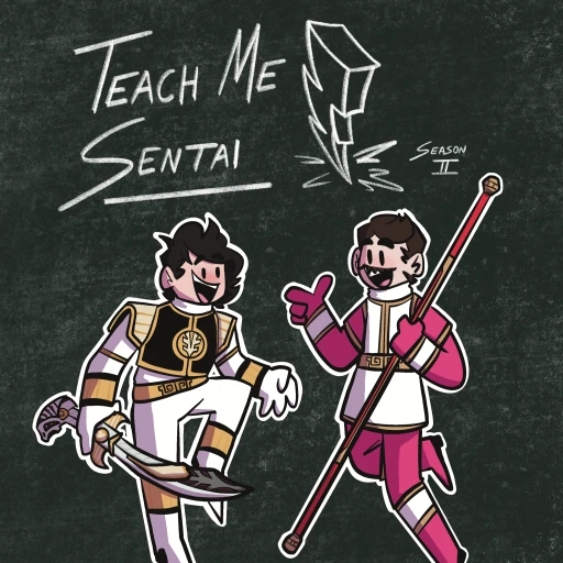 Teach Me Sentai