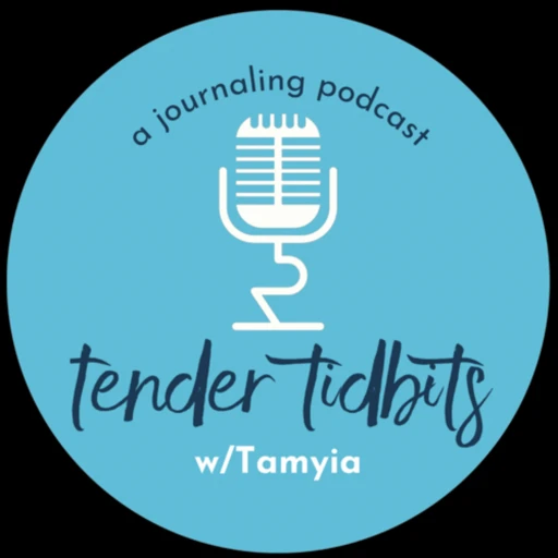 Tender Tidbits w/Tamyia