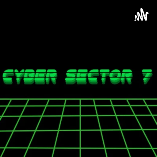 Cyber Sector 7. For Hackers, OSINTers, and Privacy Nerds