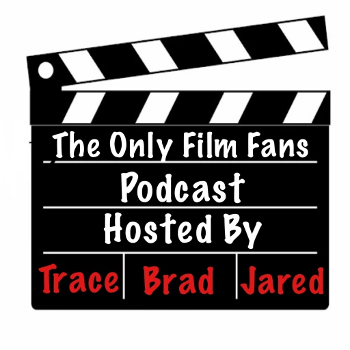 Only Film Fans Podcast