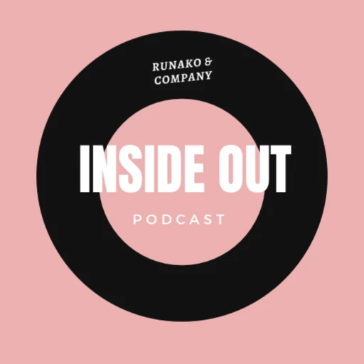 Runako Inside Out Check-In Podcast