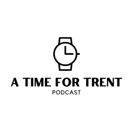 A Time for Trent’s Thoughts