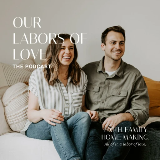 Our Labors of Love