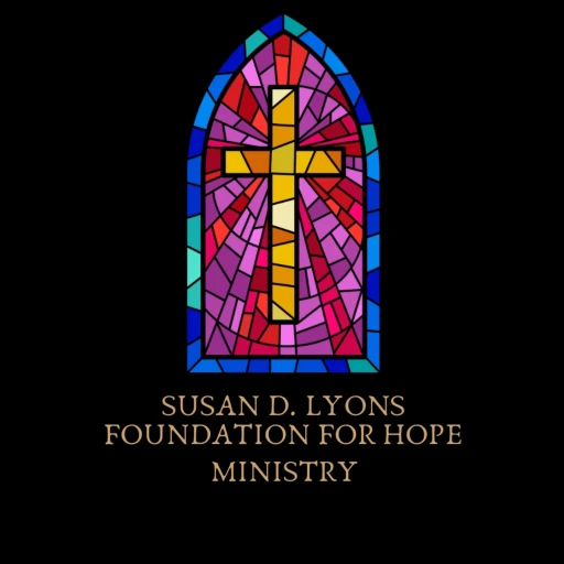 Susan D. Lyons Foundation for Hope✝️