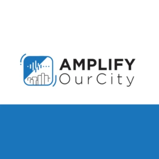 Amplify Our City