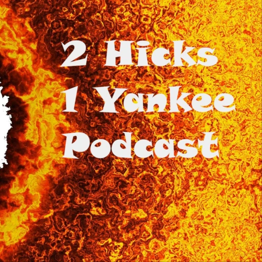 2 Hicks 1 Yankee