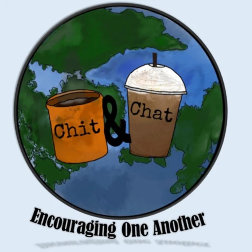 Chit & Chat: Encouraging One Another