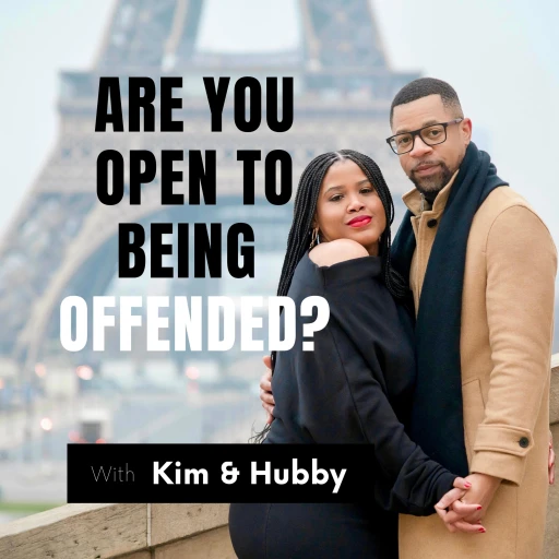 Are You Open To Being Offended?